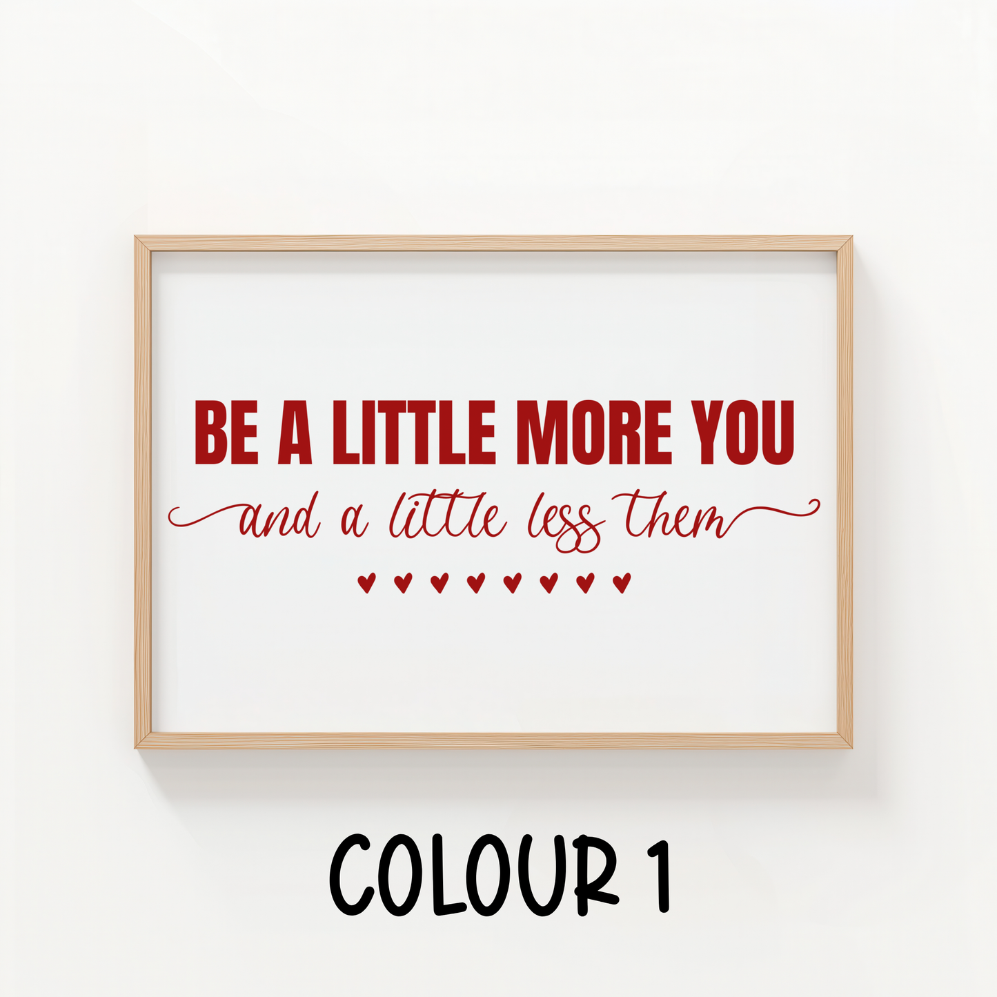 Be a Little More You