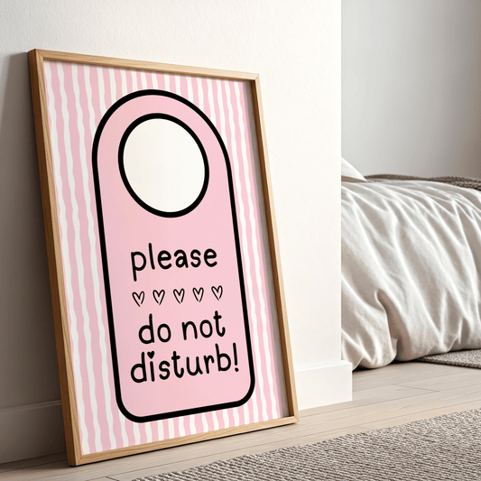 Please Do Not Disturb - ThePaperHighland