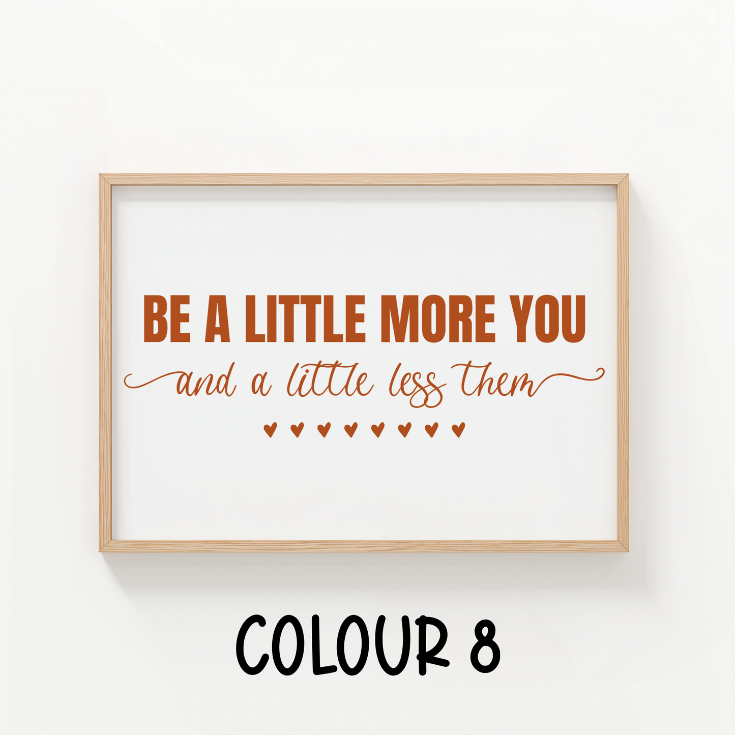 Be a Little More You