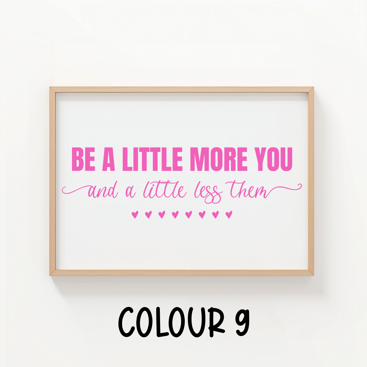 Be a Little More You