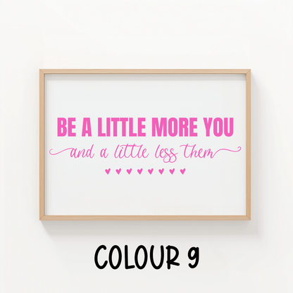 Be a Little More You - ThePaperHighland