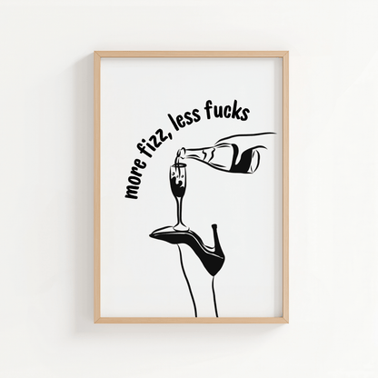 More Fizz Less F*cks - ThePaperHighland