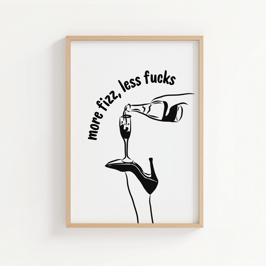 More Fizz Less F*cks - ThePaperHighland