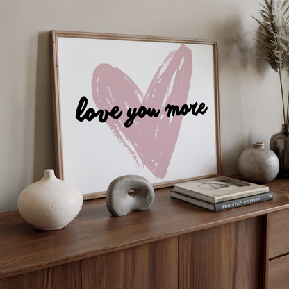 love you more