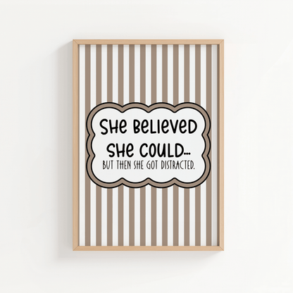 She Believed She Could… - ThePaperHighland