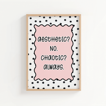 Aesthetic? No. Chaotic? Always. - ThePaperHighland