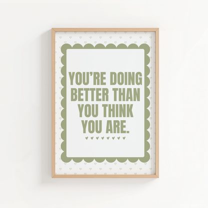You're Doing Better Than You Think You Are - ThePaperHighland