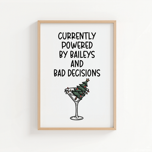 Powered by Baileys and Bad Decisions - ThePaperHighland