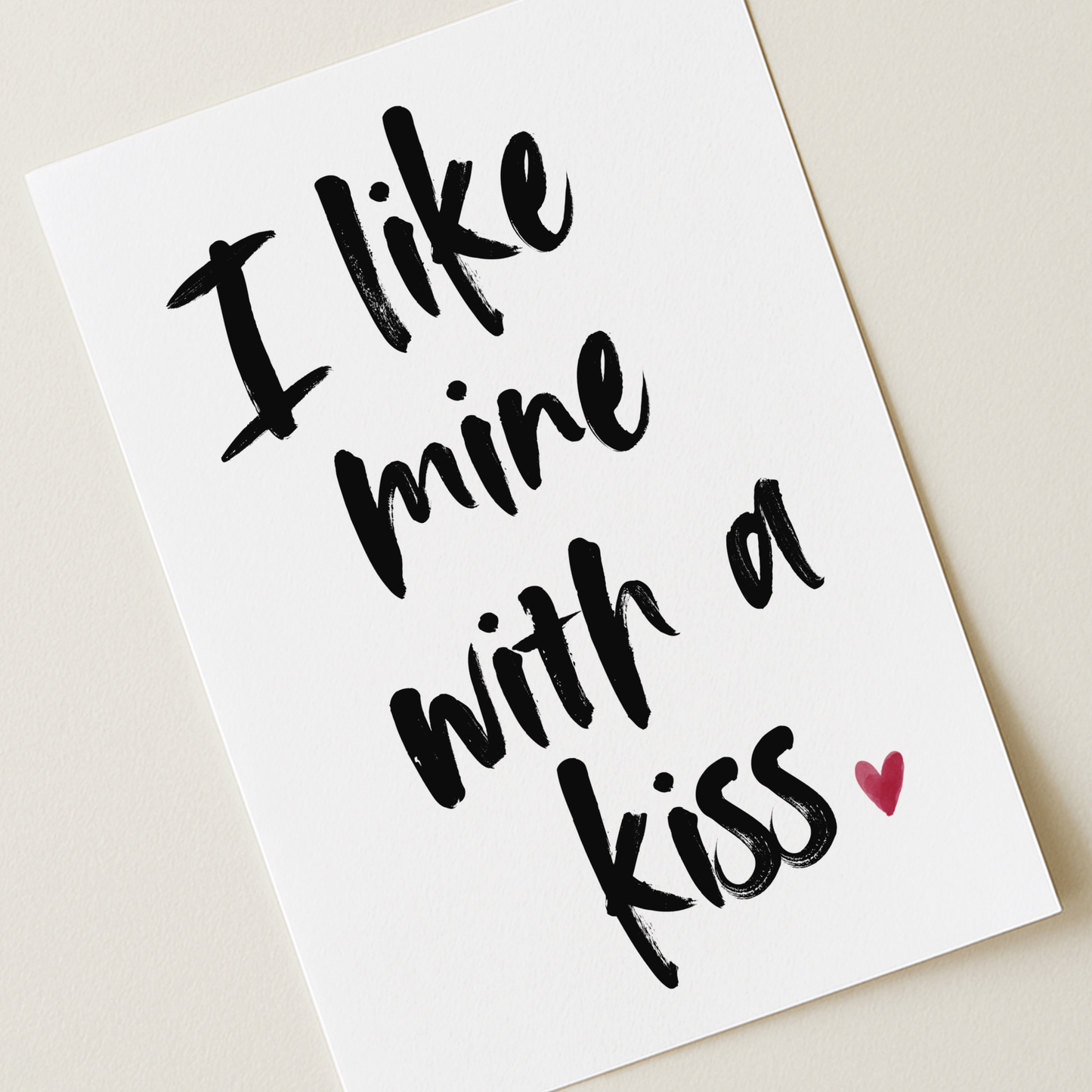 I Like Mine With a Kiss