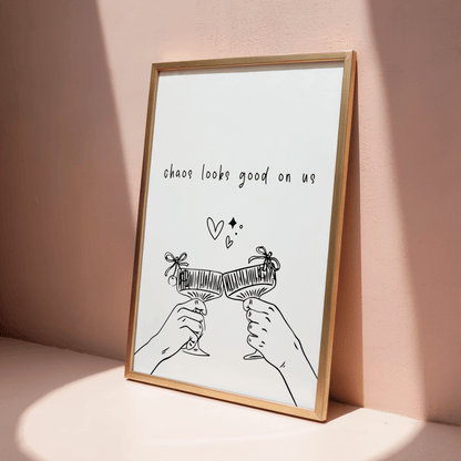 Chaos Looks Good on Us - ThePaperHighland