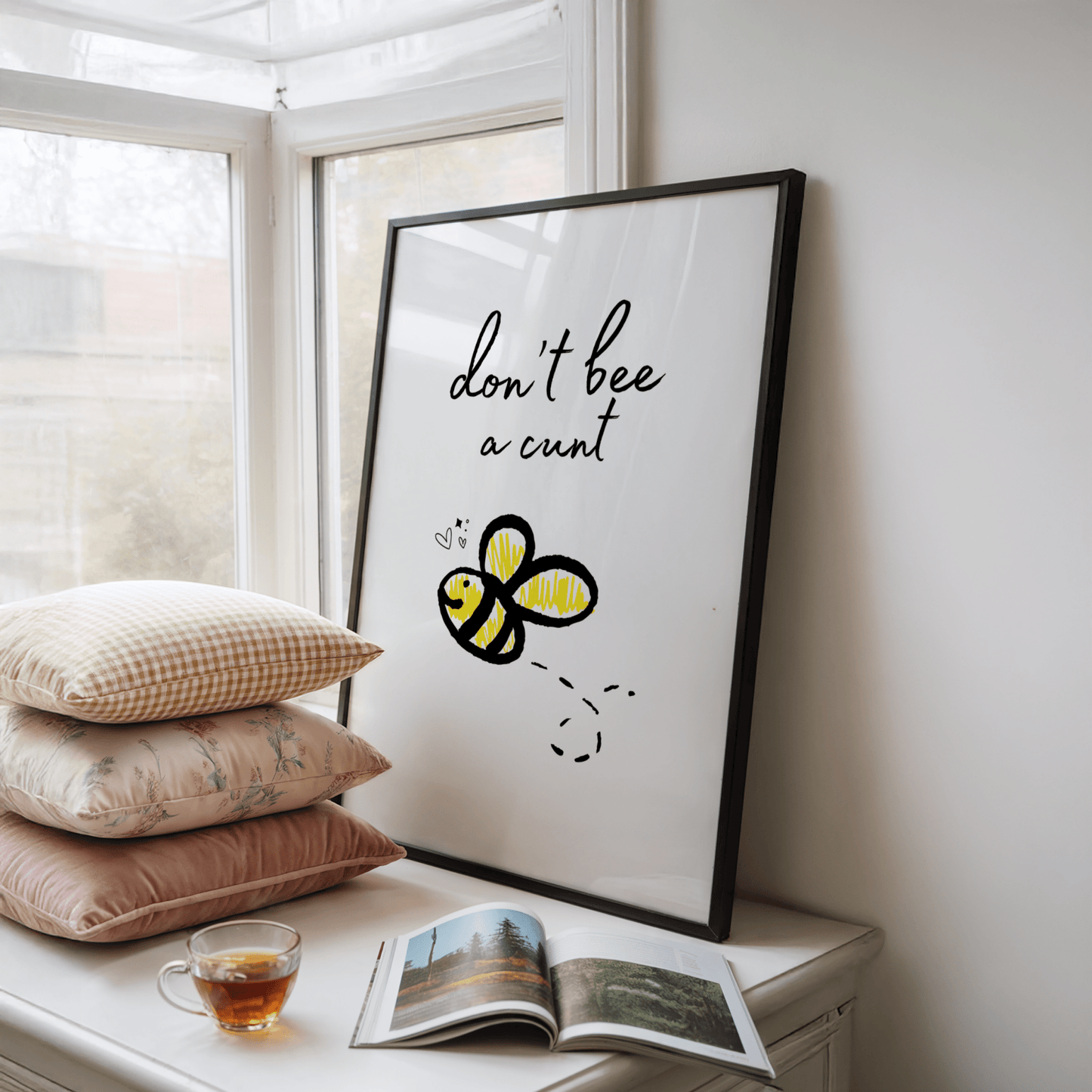 Don’t Bee a C*nt - ThePaperHighland