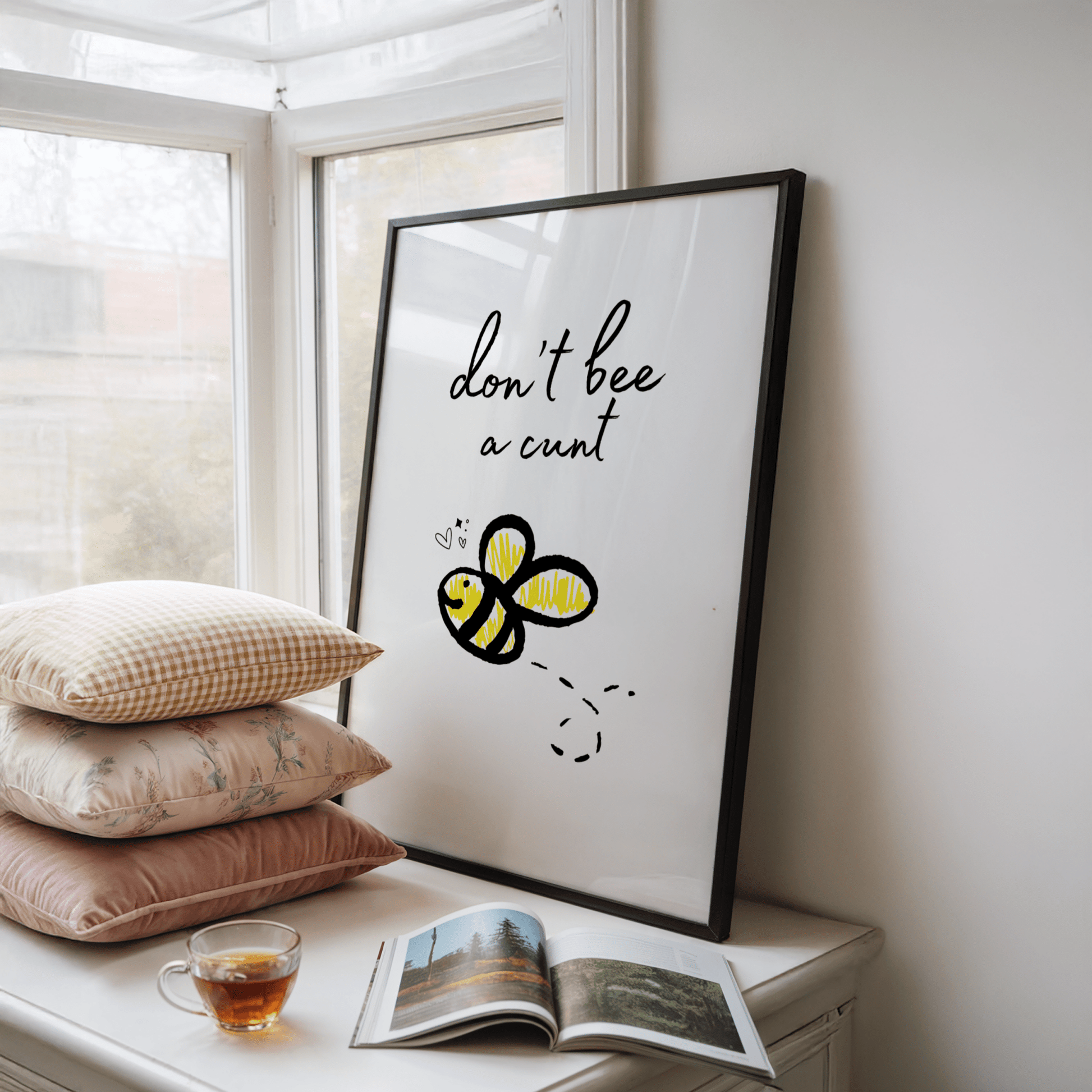 Don’t Bee a C*nt - ThePaperHighland