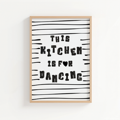 This Kitchen is for Dancing