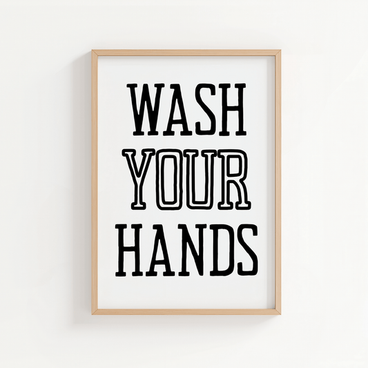 Wash Your Hands - ThePaperHighland