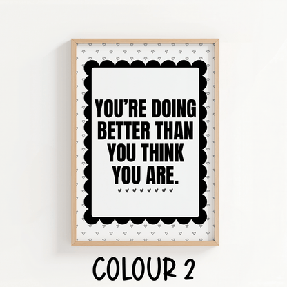You're Doing Better Than You Think You Are - ThePaperHighland