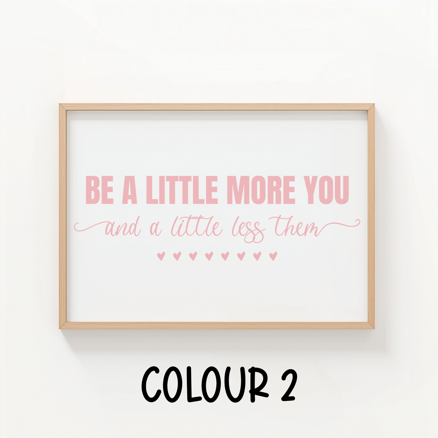 Be a Little More You