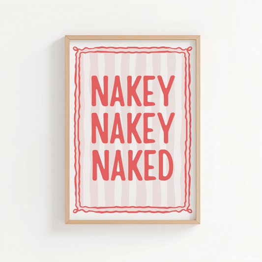 Nakey Nakey Naked - ThePaperHighland