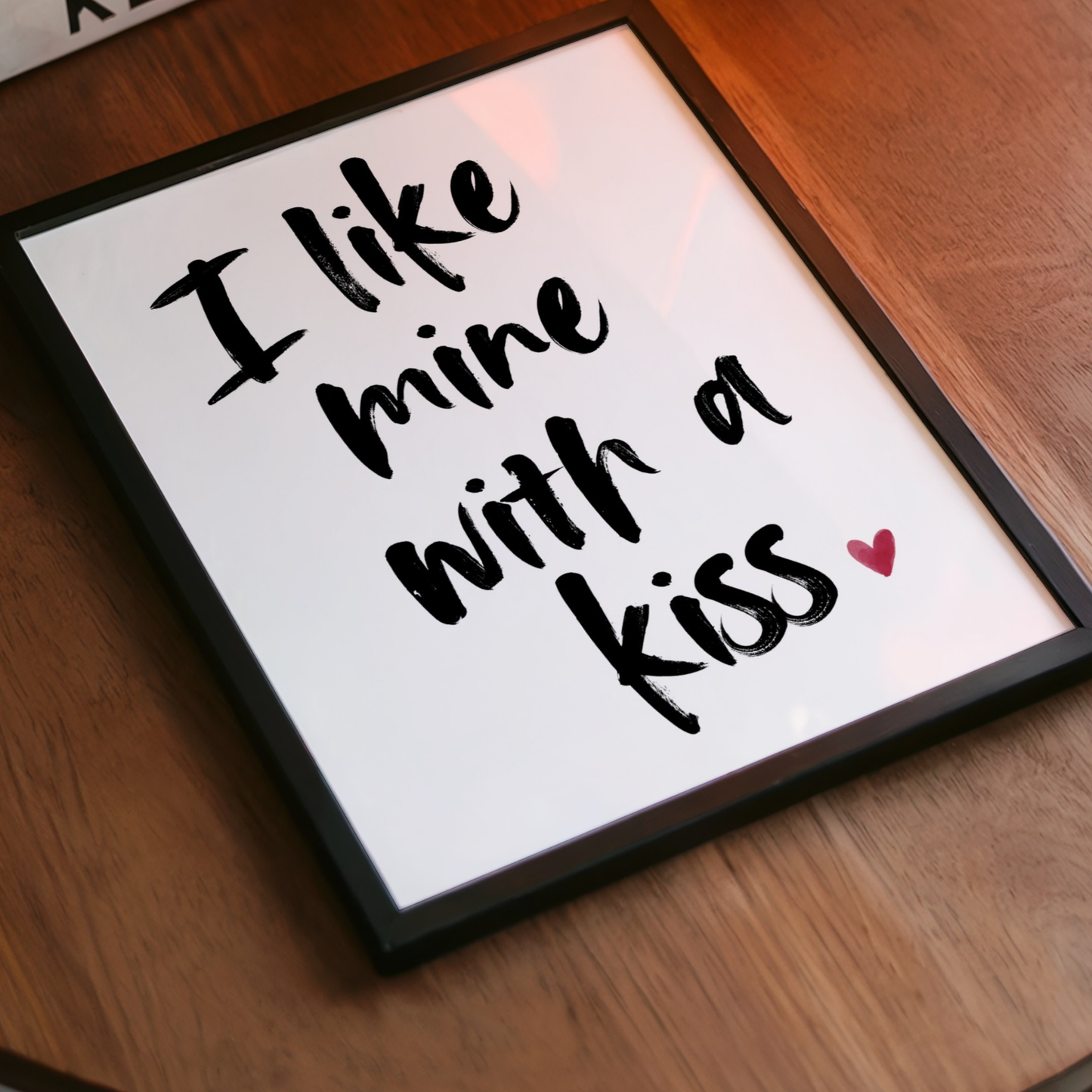 I Like Mine With a Kiss