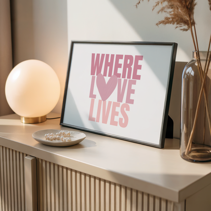 Where Love Lives - PINK