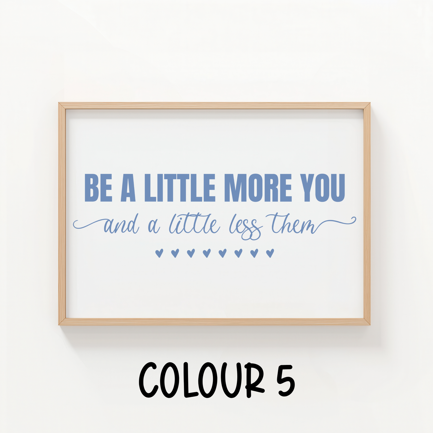 Be a Little More You