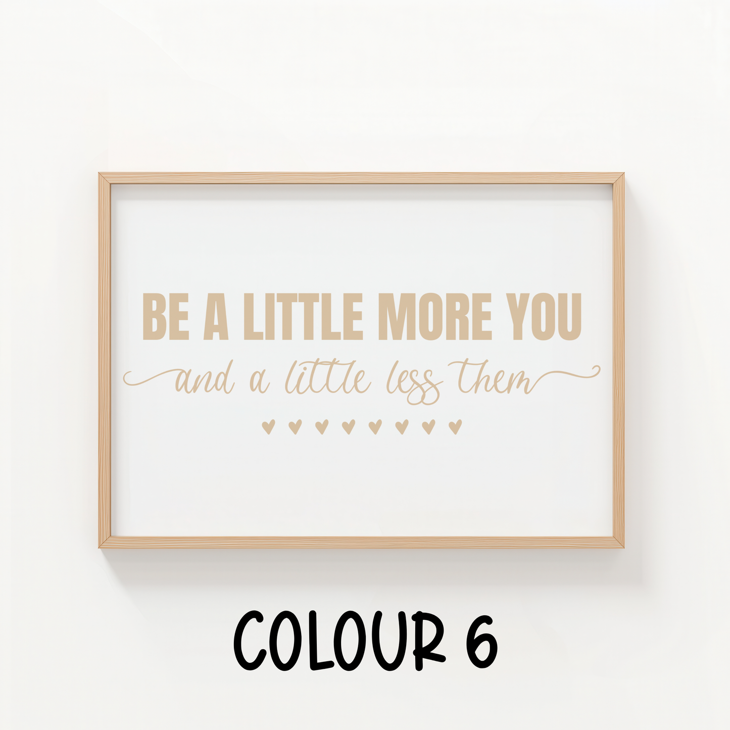 Be a Little More You