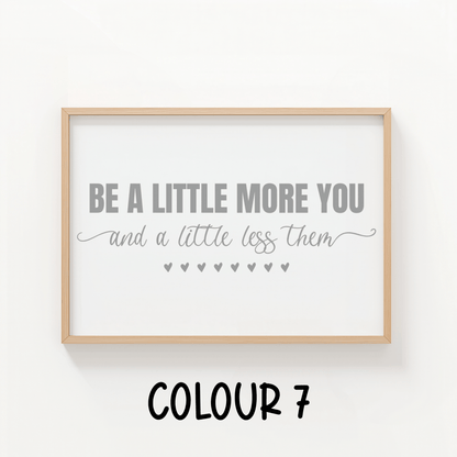 Be a Little More You - ThePaperHighland