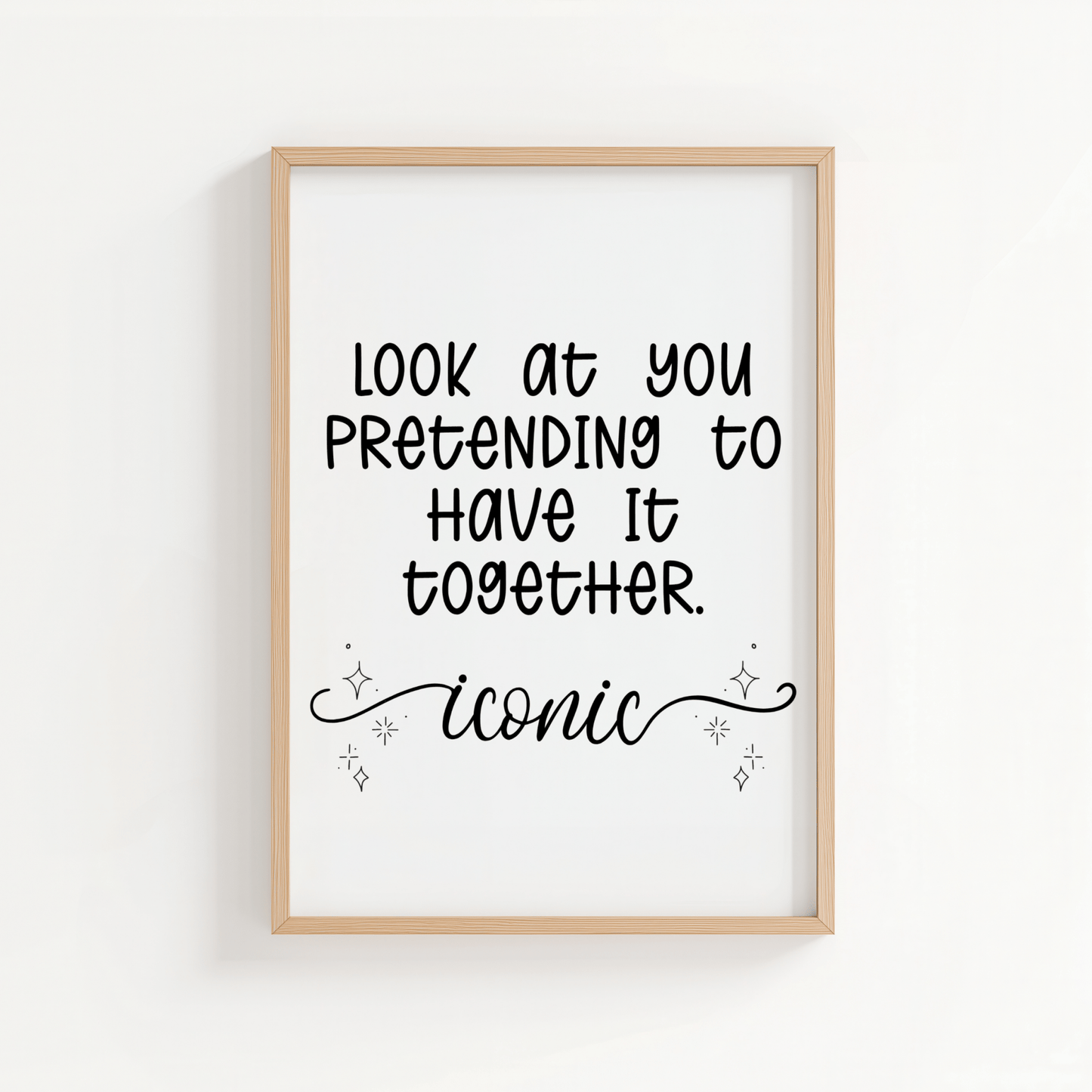 Look at You Pretending to Have It Together - ThePaperHighland