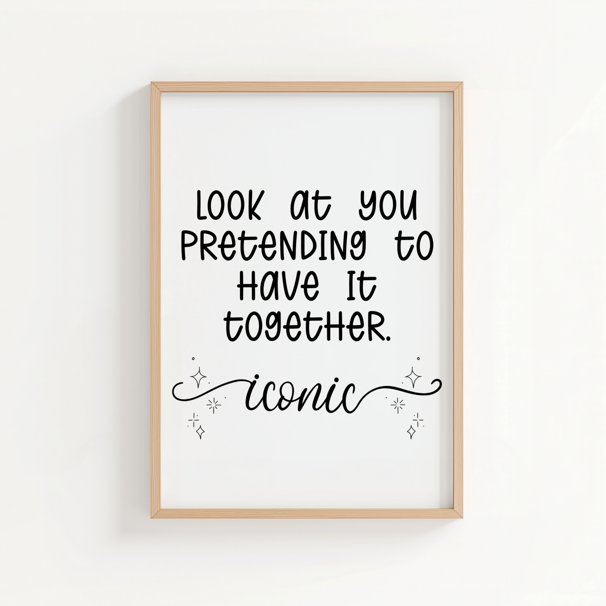 Look at You Pretending to Have It Together - ThePaperHighland