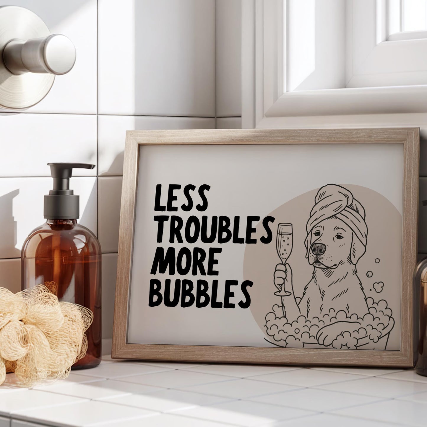 LESS TROUBLES, MORE BUBBLES